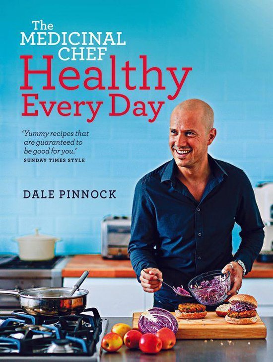The Medicinal Chef - The Medicinal Chef Healthy Every Day