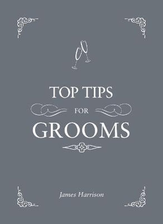 Top Tips For Grooms