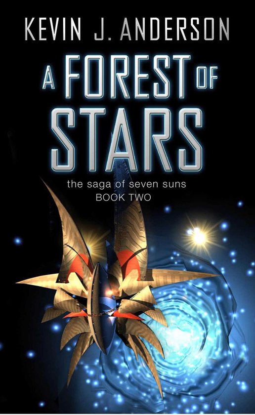 THE SAGA OF THE SEVEN SUNS 2 - A Forest of Stars