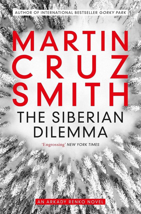 The Arkady Renko Novels - The Siberian Dilemma