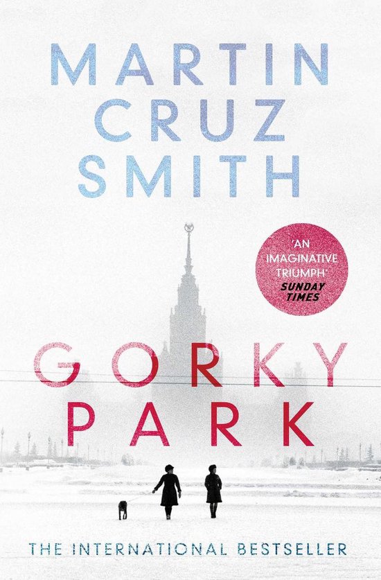 The Arkady Renko Novels - Gorky Park