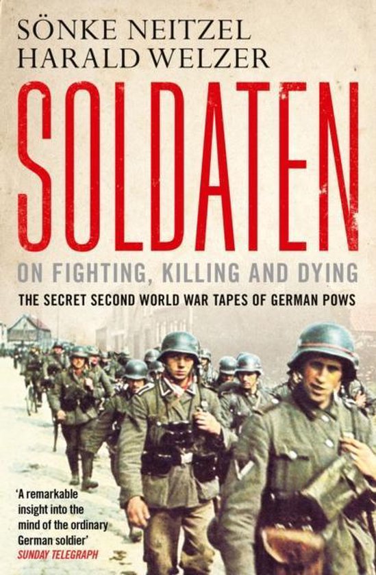 Soldaten On Fighting Killing & Dying