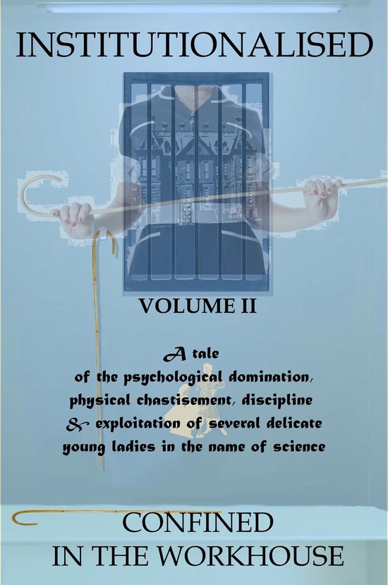 Institutionalised - Volume 2