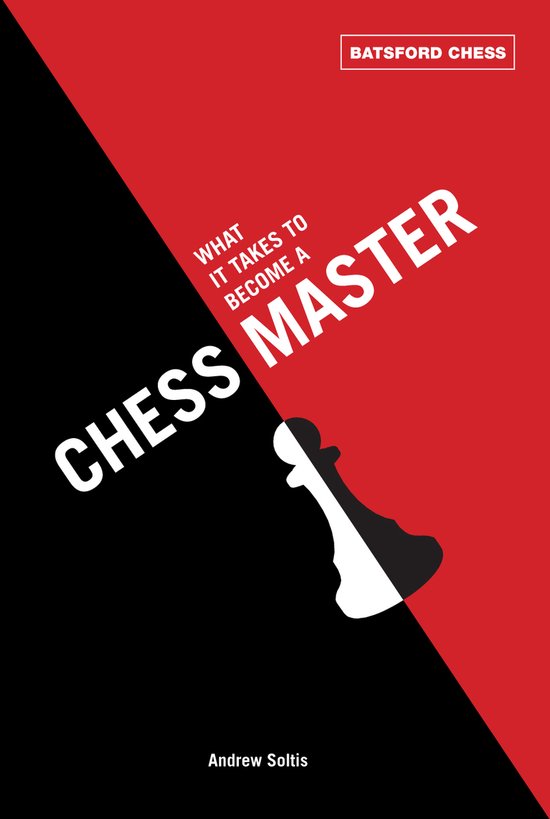 What It Takes To Become A Chess Master