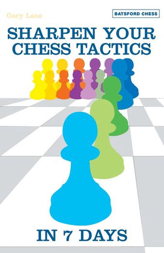 Sharpen Your Chess Tactics in 7 Days