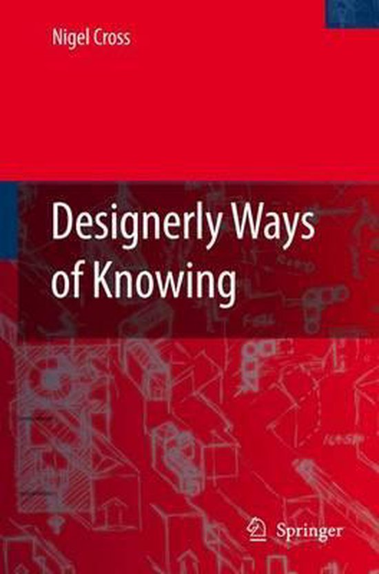 Designerly Ways Of Knowing