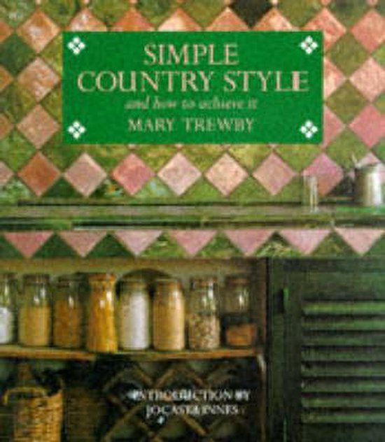 Simple Country Style and How to Achieve it