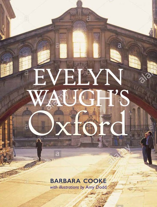 Evelyn Waugh’s Oxford