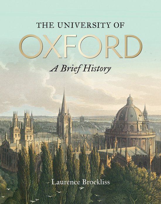 University of Oxford: A Brief History, The