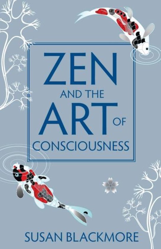 Zen & The Art Of Consciousness