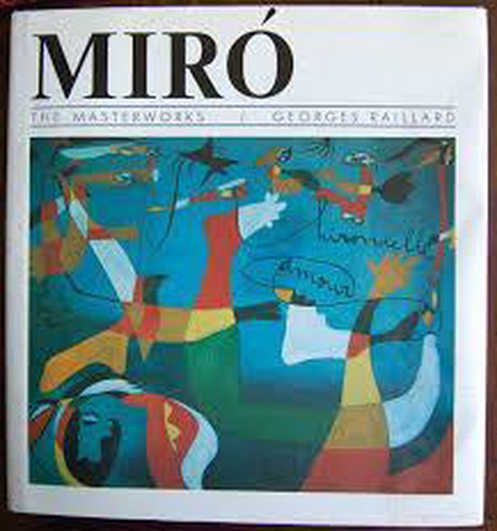 Miró. The masterworks