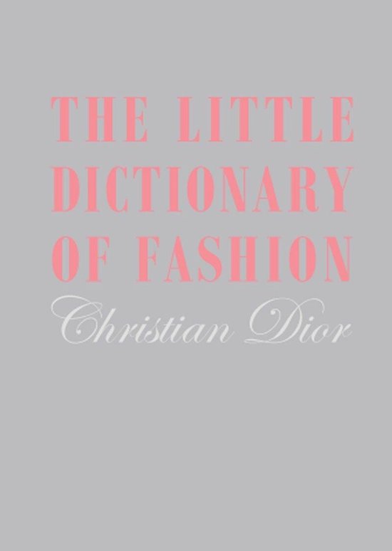 Little Dictionary Of Fashion