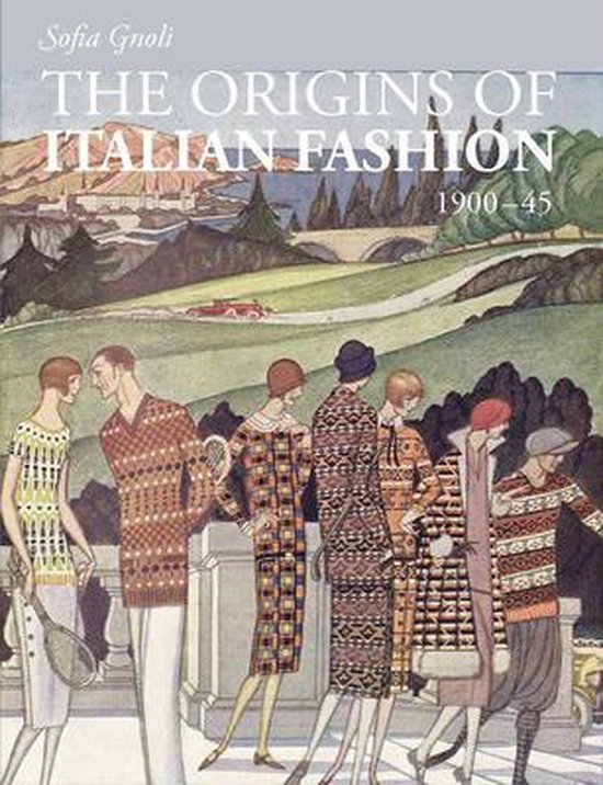 Origins Of Italian Fashion 1900-1945