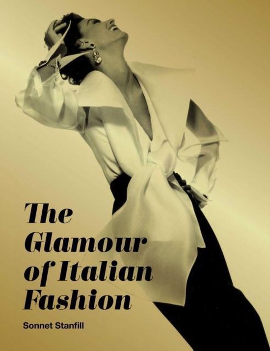 Glamour Of Italian Fashion Since 1945