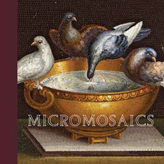 Micromosaics: Highlights from the Gilbert Collection