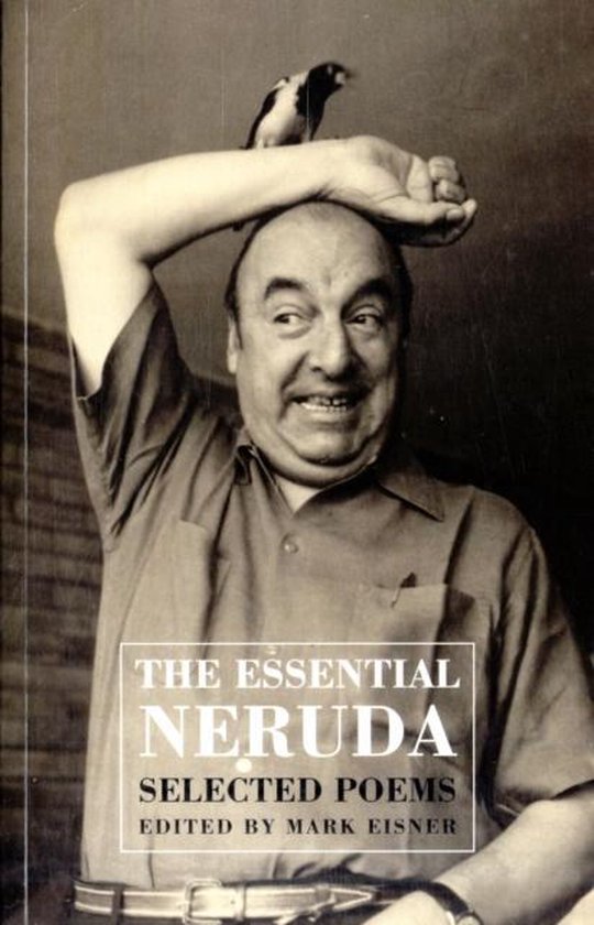 Th Essential Neruda