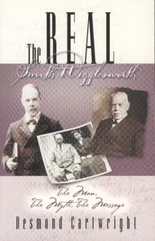 The Real Smith Wigglesworth