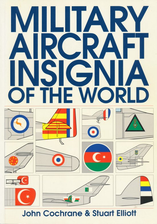 Military Aircraft Insignia of the World