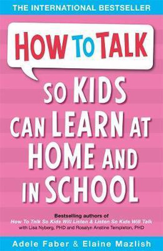 How To Talk So Kids Can Learn