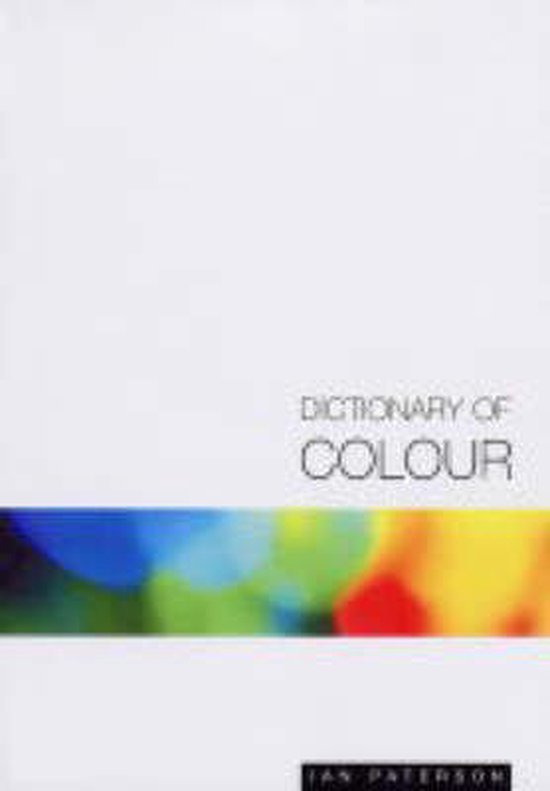 A Dictionary of Colour