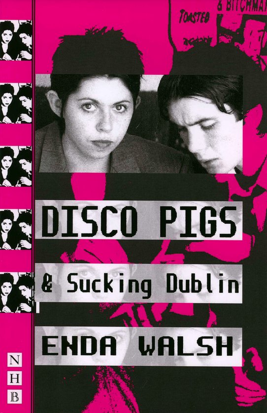 Disco Pigs and Sucking Dublin