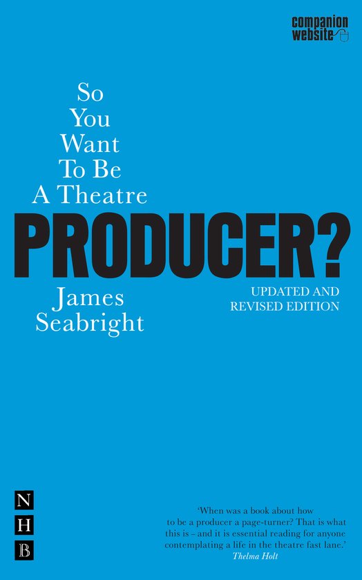 So You Want To Be A Theatre Producer