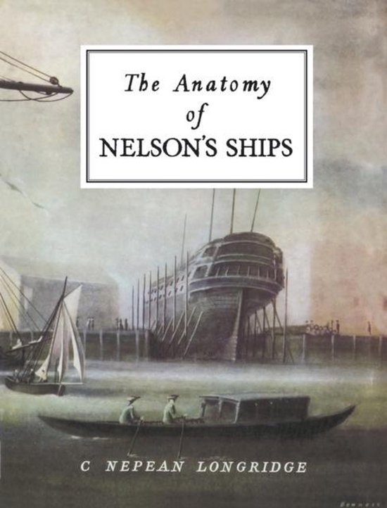 Anatomy of Nelson's Ships