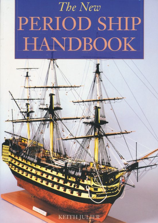 The New Period Ship Handbook