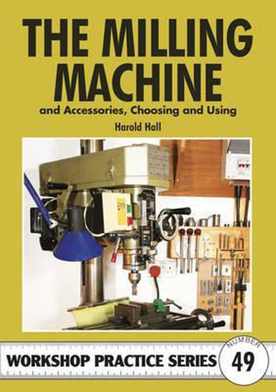 The Milling Machine