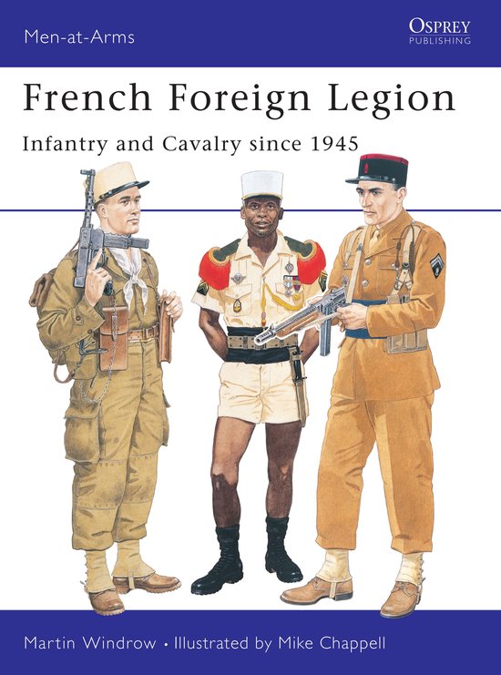 French Foreign Legion Since 1945