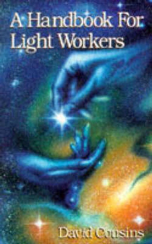 A Handbook for Light Workers