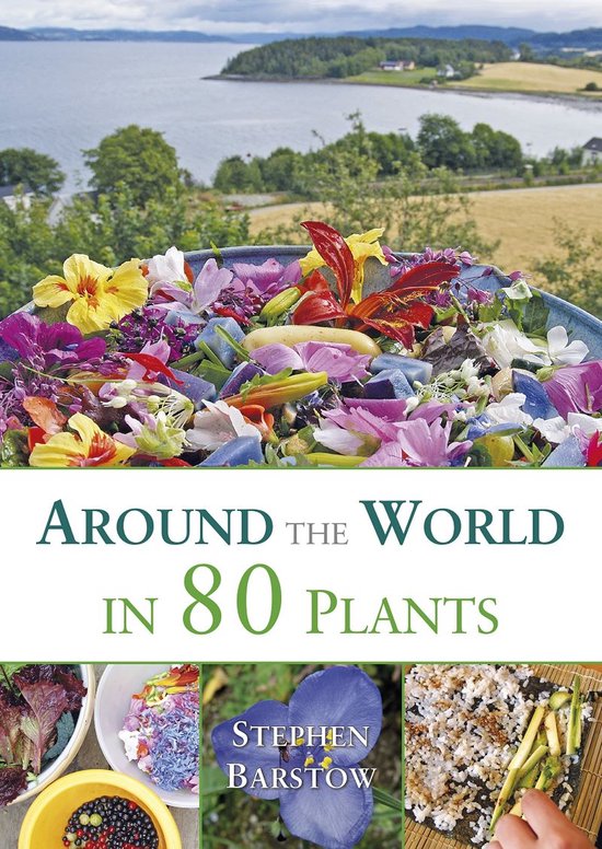 Around The World In 80 Plants