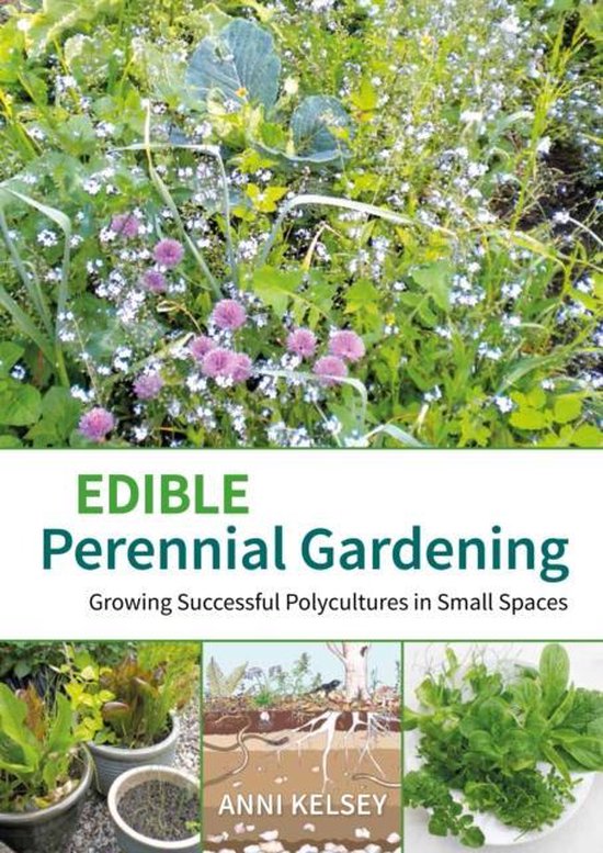 Edible Perennial Gardening