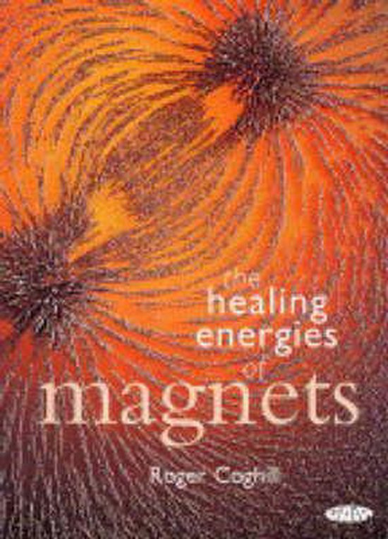 The Healing Energies of Magnets