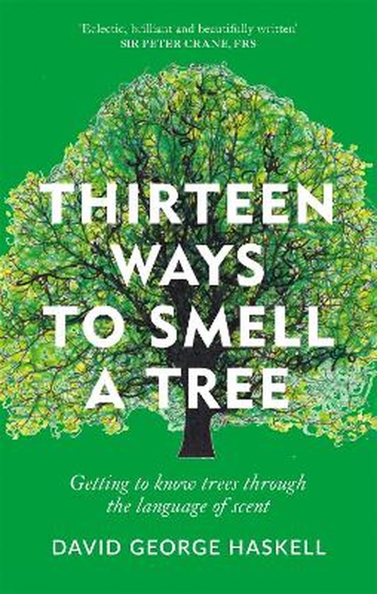 Thirteen Ways to Smell a Tree