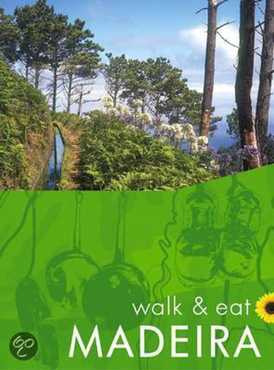 Walk and Eat Madeira