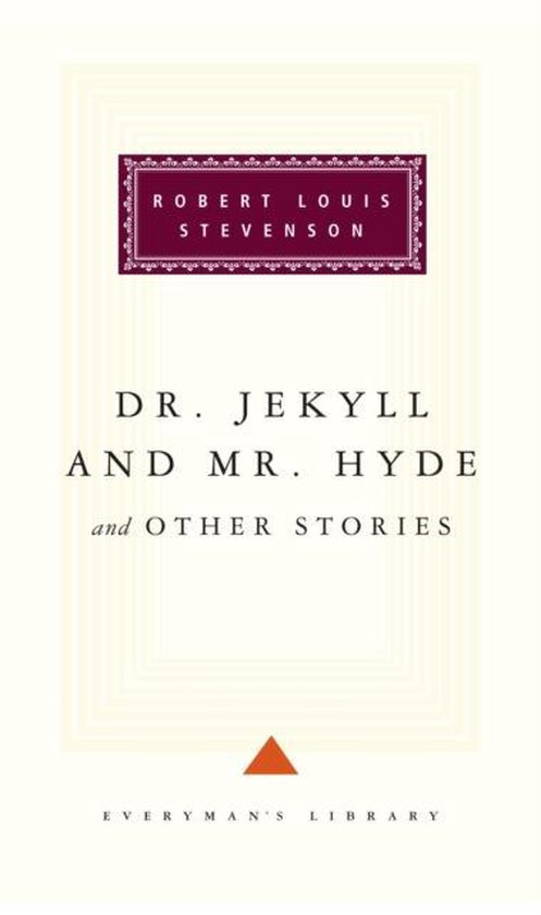 Dr Jekyll & Mr Hyde & Other Stories