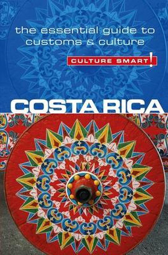 Costa Rica Culture Smart Essential Guide