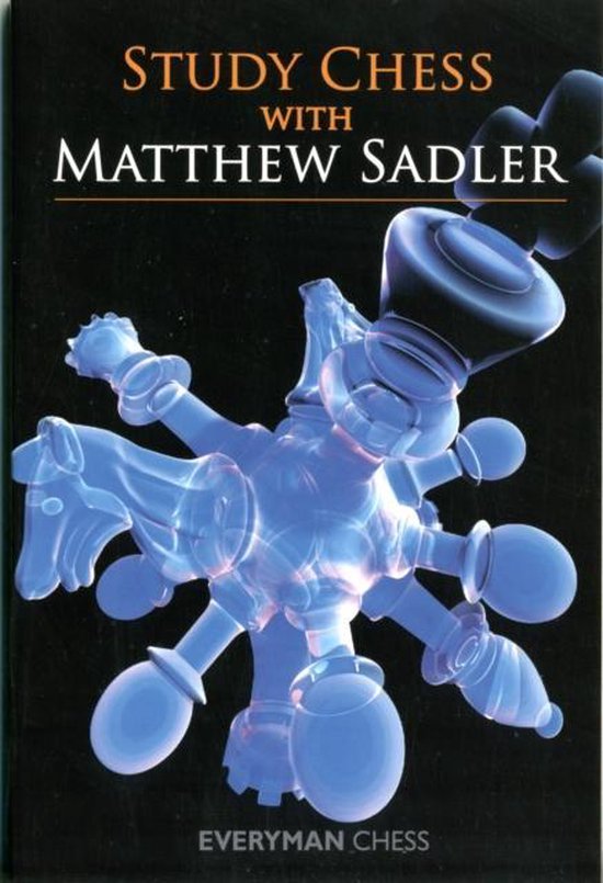 Study Chess with Matthew Sadler