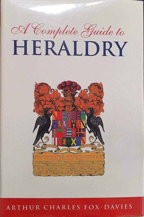 Complete Guide To Heraldry