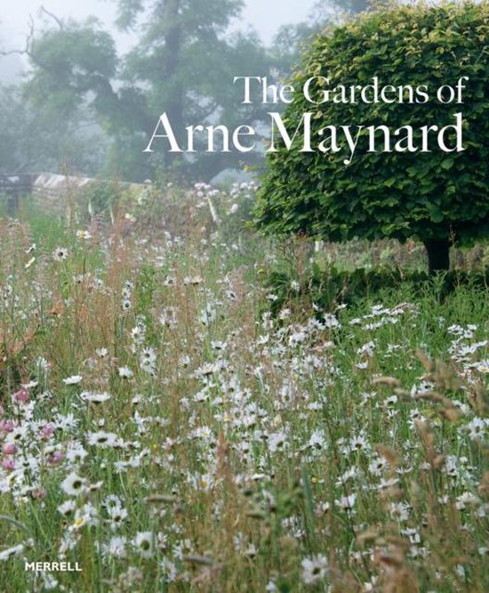 Gardens of Arne Maynard