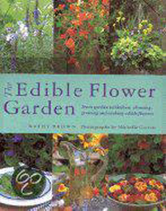 The Edible Flower Garden