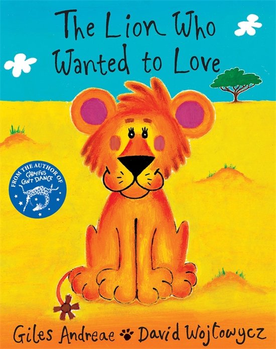 Lion Who Wanted to Love