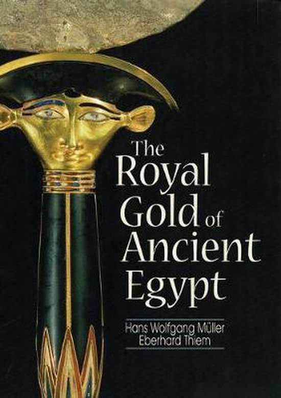 The Royal Gold of Ancient Egypt