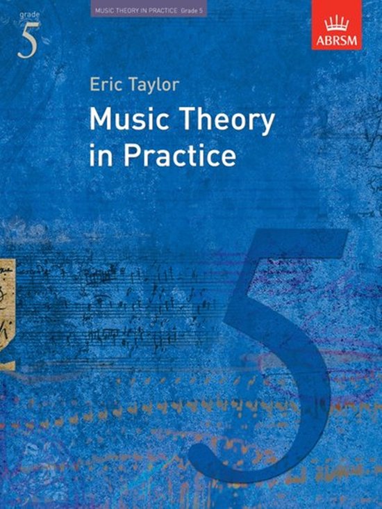 Music Theory In Practice Grade 5