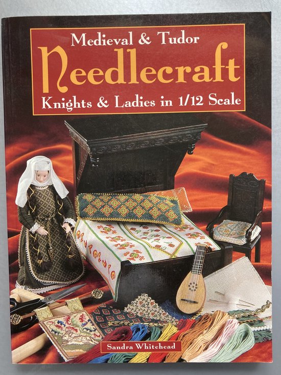 Medieval and Tudor Needlecraft