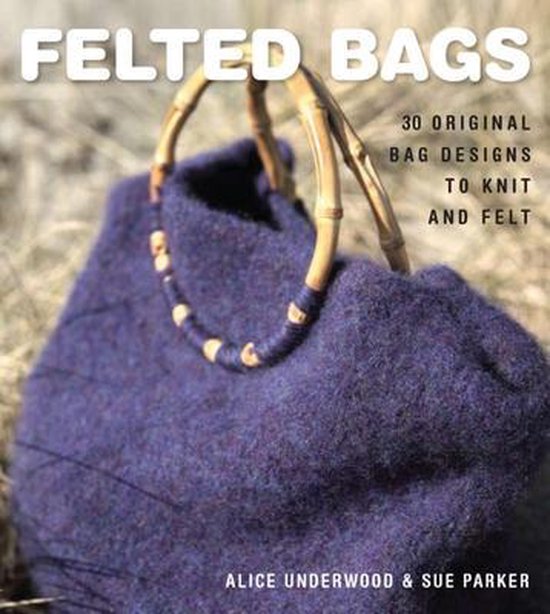 Felted Bags