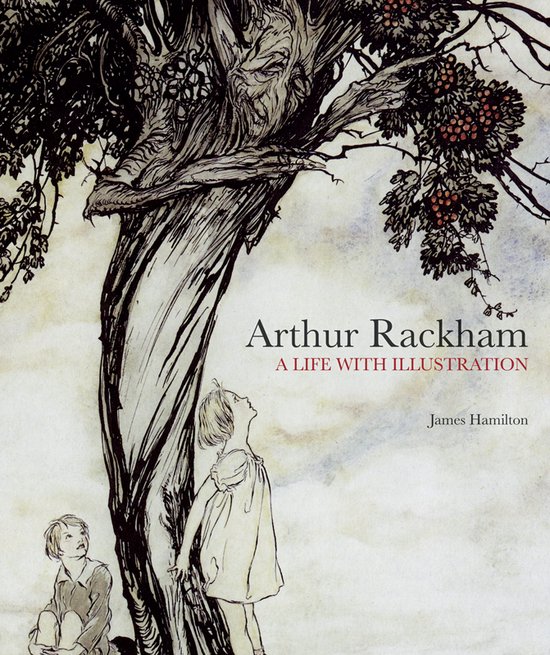 Arthur Rackham A Life With Illustration