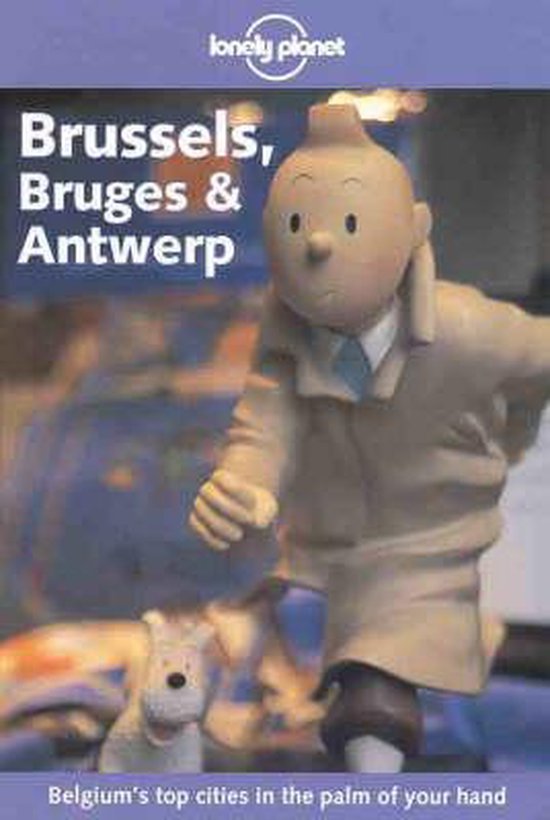 Brussels, Bruges and Antwerp