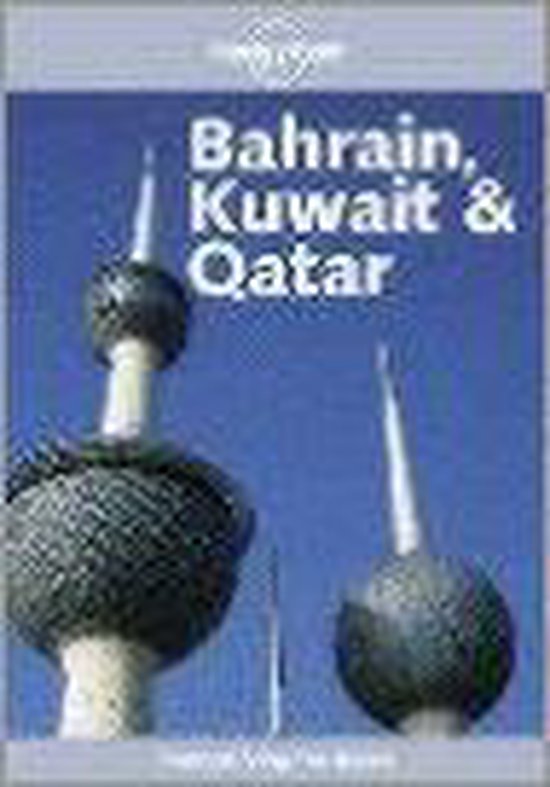 Lonely Planet Bahrain, Kuwait & Qatar